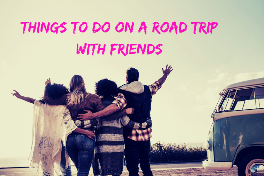 Things to Do on a Road Trip With Friends featured image